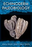 Echinoderm Paleobiology (Life of the Past)