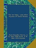 The tar-baby : and other rhymes of Uncle Remus