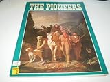 The pioneers : images of the frontier
