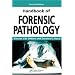 Handbook of Forensic Pathology, Second Edition