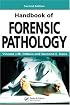 Handbook of Forensic Pathology, Second Edition