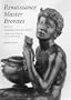 Renaissance Master Bronzes: The Fortnum Collection at the Ashmolean Museum