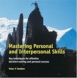 Mastering Personal and Interpersonal Skills