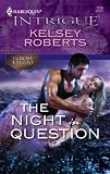 The Night In Question (Harlequin Intrigue Series)