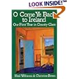 O Come Ye Back to Ireland: Our First Year in the County Clare