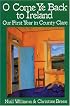 O Come Ye Back to Ireland: Our First Year in the County Clare
