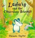 Featuring Charlie and Lola Ludwig and the Chocolate Biscuit (Picture books)