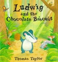 Featuring Charlie and Lola Ludwig and the Chocolate Biscuit (Picture books)