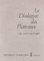 Le dialogue des plateaux: Po�mes
