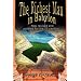 The Richest Man in Babylon: Now Revised and Updated for the 21st Century