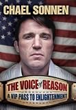 from Chael Sonnen The Voice of Reason: A V.I.P. Pass to Enlightenment