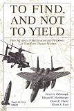 To Find, and Not to Yield: How Advances in Information and Firepower Can Transform Theater Warfare