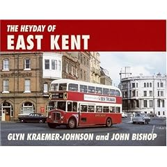 The Heyday of East Kent