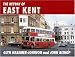 The Heyday of East Kent