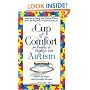 Cup of Comfort for Parents of Children with Autism: Stories of Hope and Everyday Success
