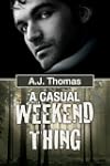 A Casual Weekend Thing