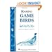 Raising Game Birds: Storey's Country Wisdom Bulletin A-93 (Storey Country Wisdom Bulletin)