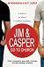 Jim & Casper Go to Church Participant's Guide: A Believer, An Atheist, an Unlikely Friendship