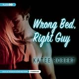 Wrong Bed, Right Guy (Come Undone)