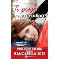 Ti prego lasciati odiare (eNewton Narrativa)