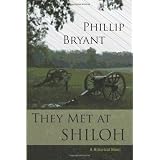 They Met at Shiloh ~ Phillip Bryant