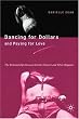 Dancing for Dollars and Paying for Love: The Relationships between Exotic Dancers and Their Regulars