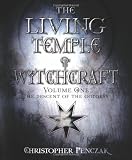 The Living Temple of Witchcraft Volume One: The Descent of the Goddess (Penczak Temple Series)