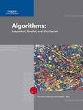 Algorithms: Sequential, Parallel, and Distributed