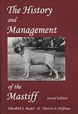 The History And Management Of The Mastiff