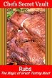 Rubs - The Magic of Great Tasting Meat
