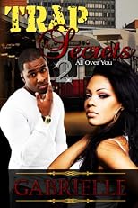 Trap Secrets 2: All Over You