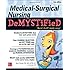 Medical-Surgical Nursing Demystified, Second Edition