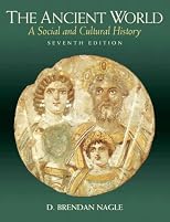 The Ancient World: A Social and Cultural History (6th Edition)