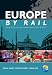 Europe by Rail (Independent Traveller's Guides) (Independent Traveller's Guides) (Independent Traveller's Guides)