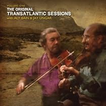 Transatlantic Sessions - Series 1: Volume One (2009)