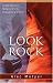 Look to the Rock: An Old Testament Background to Our Understanding of Christ