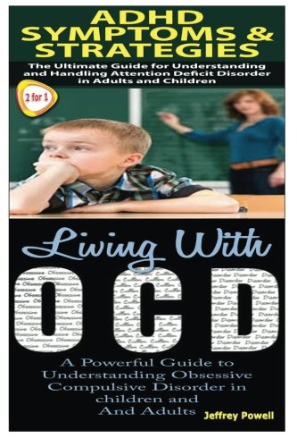 ADHD Symptoms & Strategies & Living With OCD (Human Behaviour Box Set) (Volume 3)
