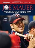 Joe Mauer: From Hometown Hero to MVP