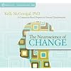 The Neuroscience of Change: A Compassion-Based Program for Personal Transformation
