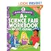 Janice VanCleave's A+ Science Fair Workbook and Project Journal, Grades 7-12