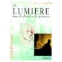 La lumi�re dans le dessin et la peinture de Daniel Lacomme