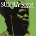 The Sun Ra Sextet at the Village Vanguard