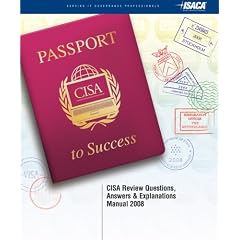 CISA Review Questions, Answers & Explanations Manual 2008