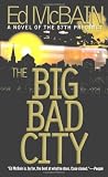 The Big Bad City (87th Precinct Mysteries (Paperback))