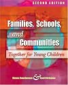 Families, Schools, and Communities: Together for Young Children