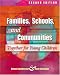 Families, Schools, and Communities: Together for Young Children