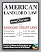 American Landlord Law: Everything U Need to Know About Landlord-Tenant Laws (Everything You Need to Know (McGraw-Hill))