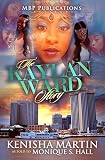 The Kaylan Ward Story
