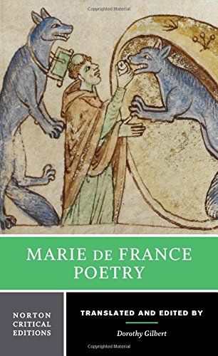 Marie de France: Poetry (Norton Critical Editions), by Marie de France