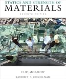 By Harold I. Morrow, Robert P. Kokernak: Statics and Strength of Materials (7th Edition) Seventh (7th) Edition